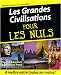 Les grandes civilisations pour les nuls Les grandes civilisations pour les nuls