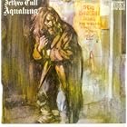 Click here to buy Aqualung by Jethro Tull .