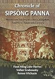 Chronicle of Sipsòng Panna : history and society of a Tai Lü Kingdom, twelfth to twentieth century