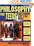 Philosophy for Teens: Questioning Life's Big Ideas