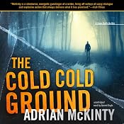The Cold, Cold Ground | [Adrian McKinty]