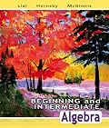 Beginning and Intermediate Algebra (4th Edition) (Lial Developmental Mathematics Hardback Series)