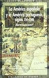 La America Espanola y La America Portuguesa (Spanish Edition)
