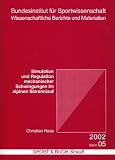 Simulation und Regulation mechanischer Schwingungen im alpinen Skirennlauf - Christian Haas