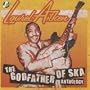 Anthology: Godfather of Ska