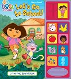 Let's Go to School! (Dora the Explorer (Publications International))