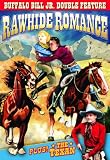 Rawhide Romance & Texan: Buffalo Bill Jr Double [DVD] [Region 1] [US Import] [NTSC]
