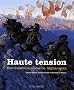 Haute tension : Des chasseurs alpins en Afghanistan