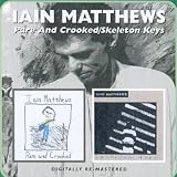 Pure and Crooked/Skeleton Key