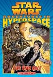 Adventures In Hyperspace #1: Fire Ring Race (Star Wars)