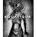 Aquatique: Photographs by Brian Oglesbee