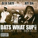 Dats What Sup, Vol. 1