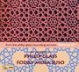 The Music of Philip Glass and Foday Musa Suso (Philip Glass Recording Archive, Vol. 6)