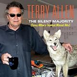 The Silent Majority: Terry Allens Greatest Missed Hits