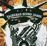Tackhead Sound Crash: Slash & Mix Adrian Sherwood