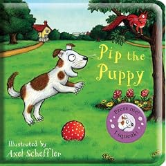 Pip the Puppy Bath Book (Axel Scheffler's Noisy Bath Books)
