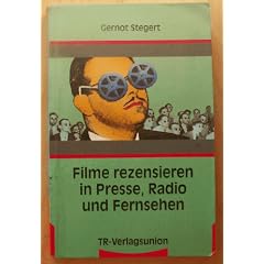 Filme rezensieren in Presse, Radio und Fernsehen