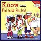 Know and Follow Rules
