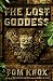 The Lost Goddess
