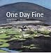 Search : One Day Fine - Choral Music from Ireland