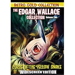 Edgar Wallace Collection Vol.2: Curse of the Yellow Snake