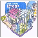 Back To Mine: Royksopp