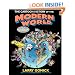 The Cartoon History Of The Modern World Part 1: From Columbus to the U.S. Constitution