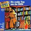 Ein Fall fuer TKKG - Folge 121: Ein cooler Typ aus der Hoelle