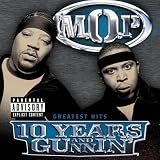 M.O.P. -  10 Years and Gunnin'