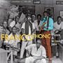 Francophonic - Vol. 1: 1953-1980