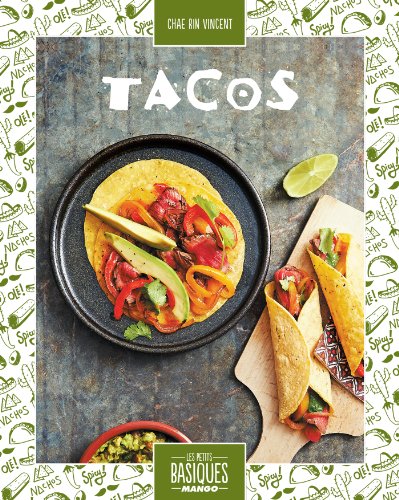Tacos (Les Petits Basiques Mango) (French Edition)