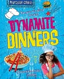 Dynamite Dinners (Professor Cook