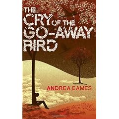 The Cry of the Go-Away Bird