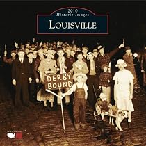 Louisville 2010 Calendar (Calendars of America)
