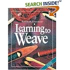 Learning to Weave, Revised Edition by  Deborah Chandler