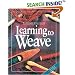 Learning to Weave