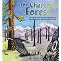 The Charcoal Forest: How Fire Helps Animals & Plants
