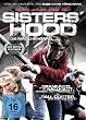 Sisters' Hood - Die M�dchengang
