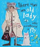 There Was An Old Lady Who Swallowed a Fly