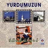 Yurdumuzun Türküleri