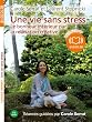 Une vie sans stress (z) - Audio livre 1CD AUDIO