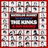 Waterloo Sunset: The Very Best of The Kinks and Ray Davies