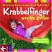 Krabbelfinger werden gr��er: Fr�hliche Lieder f�r kleine Kinder