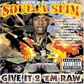 Give It 2 'Em Raw