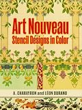 Art Nouveau Stencil Designs in Color (Dover Pictorial Archive Series)