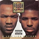 2 Low Life Muthas