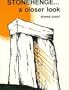 Stonehenge: A Closer Look