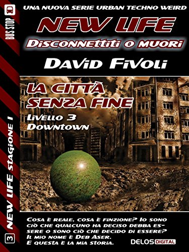 La città senza fine (New Life) (Italian Edition)