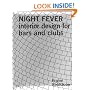 Nightfever: Interior Design for Bars and Clubs
