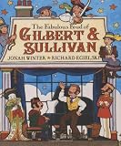 The Fabulous Feud of Gilbert & Sullivan